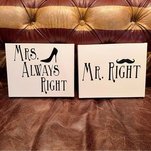 Mr. Right and Mrs. Always Right Wooden Canvas Decor Signs